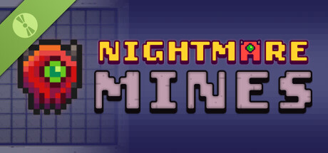 Nightmare Mines Demo