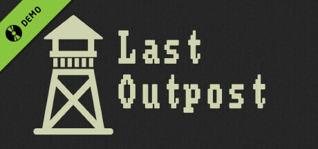 Last Outpost Demo