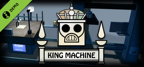 King Machine Demo