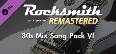 Rocksmith® 2014 Edition – Remastered – 80s Mix Song Pack VI