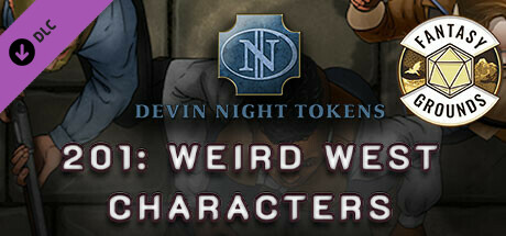 Fantasy Grounds - Devin Night Pack 201: Weird West Characters