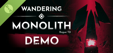Wandering Monolith: Rogue TD Demo