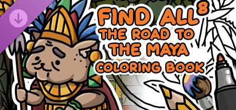 FIND ALL 8: The road to the Maya - Coloring Book