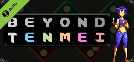 BEYOND TENMEI Demo