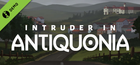 Intruder In Antiquonia Demo