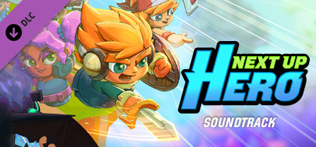 Next Up Hero - Soundtrack