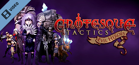 Grotesque Tactics: Evil Heroes Trailer