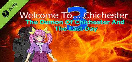 Welcome To... Chichester 3 : The Demon Of Chichester And The Last Day Demo