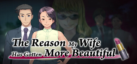 The Reason My Wife Has Gotten More Beautiful