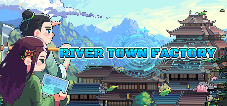 River Town Factory