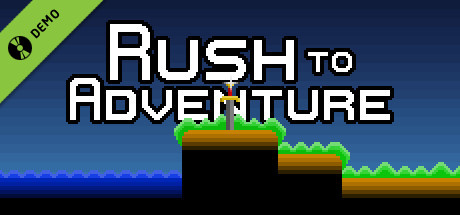 Rush to Adventure Demo