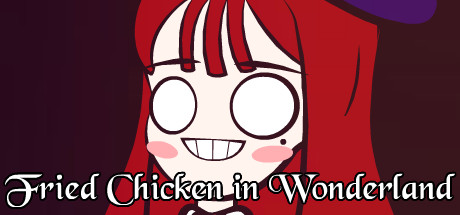 Fried Chicken in Wonderland