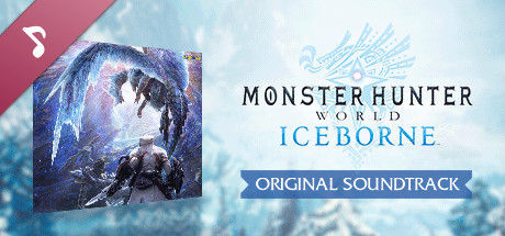 Monster Hunter World: Iceborne Original Soundtrack