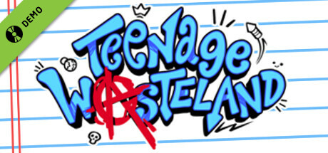 Teenage Wasteland Demo