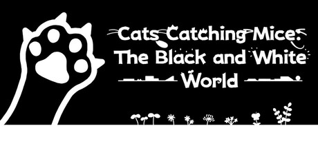 Cats Catching Mice: The Black and White World