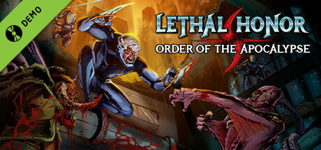 Lethal Honor - Order of the Apocalypse Demo