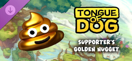 Tongue of Dog - Supporter's Golden Nugget