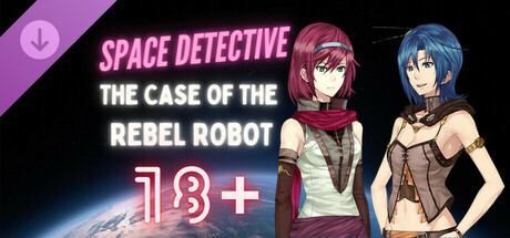 Space Detective: The Case of the Rebel Robot 18+ Patch
