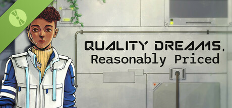 Quality Dreams, Reasonably Priced Demo