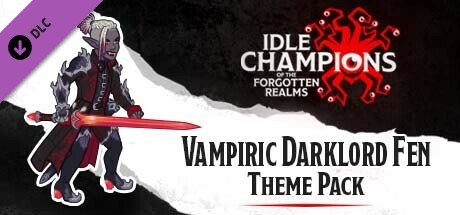 Idle Champions - Vampiric Darklord Fen Theme Pack