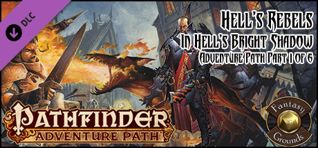 Fantasy Grounds - Pathfinder RPG - Hell's Rebels AP 1: In Hell's Bright Shadow (PFRPG)