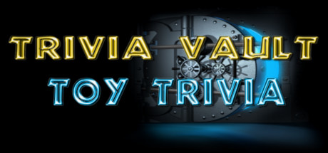 Trivia Vault: Toy Trivia