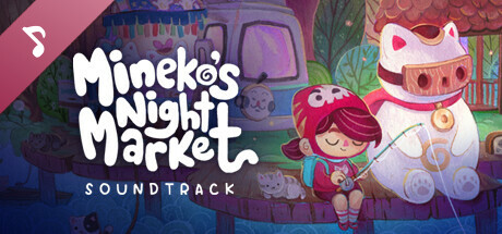Mineko's Night Market Soundtrack