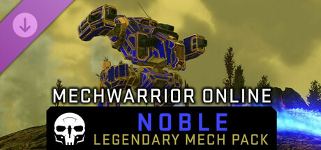MechWarrior Online™ - Noble Legendary Mech Pack