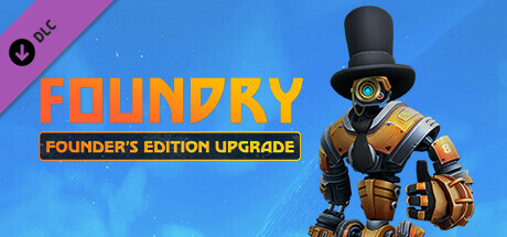 Foundry - Founder's Edition Upgrade