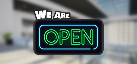 We Are Open