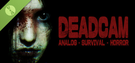 DEADCAM | ANALOG • SURVIVAL • HORROR Demo