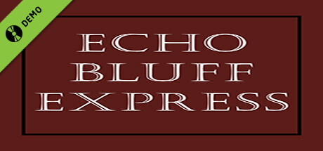 Echo Bluff Express Demo