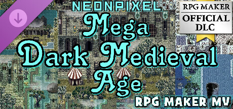 RPG Maker MV - NEONPIXEL - Mega Dark Medieval Age