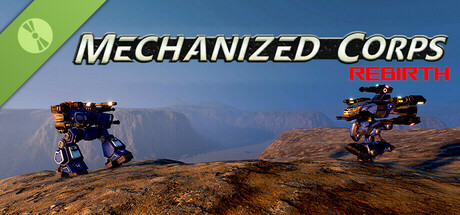 Mechanized Corps : Rebirth (Demo)