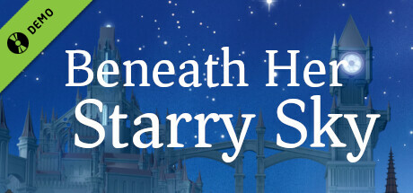 Beneath Her Starry Sky Demo