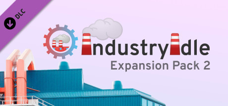 Industry Idle - Expansion Pack 2