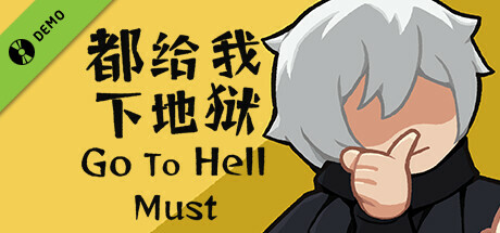 Go To Hell Must Demo