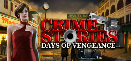 Crime Stories : Days of Vengeance