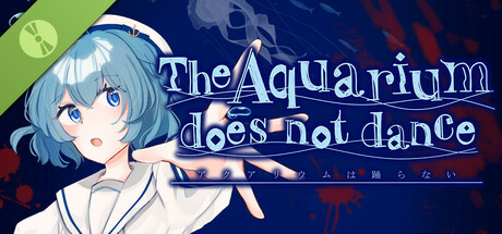 The Aquarium does not dance Special Edition Demo