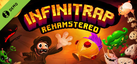 Infinitrap : Rehamstered Edition Demo