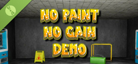 No Paint No Gain Demo