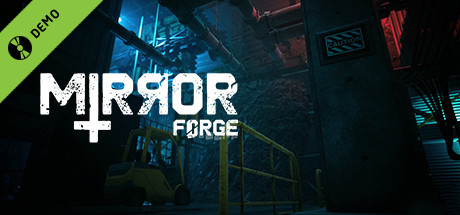 Mirror Forge Demo