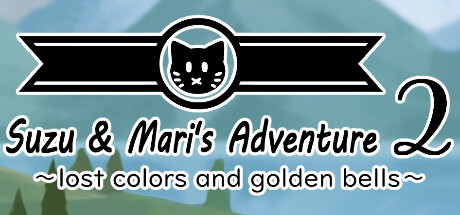 Suzu & Mari's Adventure 2 ~ lost colors and golden bells ~