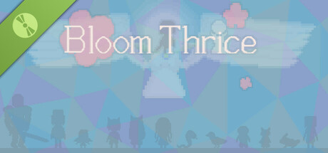 Bloom Thrice Demo