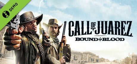 Call of Juarez: Bound in Blood Demo