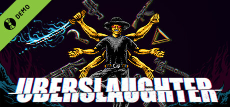 UBERSLAUGHTER Demo