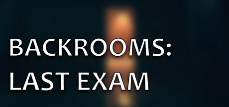 Backrooms: Final Exam