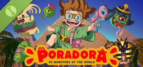 PORADORA vs Monsters of the World Demo