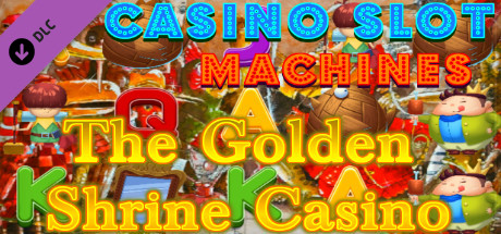 Casino Slot Machines - The Golden Shrine Casino