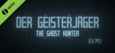 Der Geisterjäger / The Ghost Hunter Demo